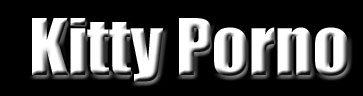 Kitty Porno